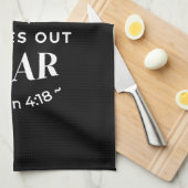 BW 'Perfect Liebe Drives Out Fear' - 1 John 4:18 Geschirrtuch (Viertel Falte)