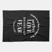 BW 'Perfect Liebe Drives Out Fear' - 1 John 4:18 Geschirrtuch (Horizontal)