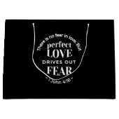 BW 'Perfect Liebe Drives Out Fear' - 1 John 4:18 Große Geschenktüte (Vorderseite)