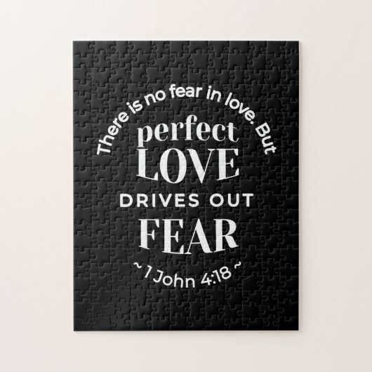 BW 'Perfect Liebe Drives Out Fear' - 1 John 4:18 Puzzle (Vertikal)