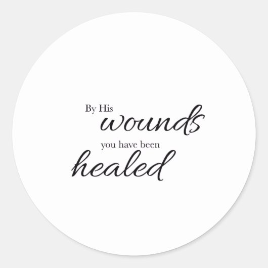 By His Wounds Verse Art Sticker (Vorderseite)