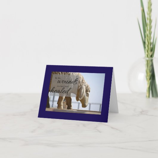 By His Wounds We are Healed Card (Vorderseite)