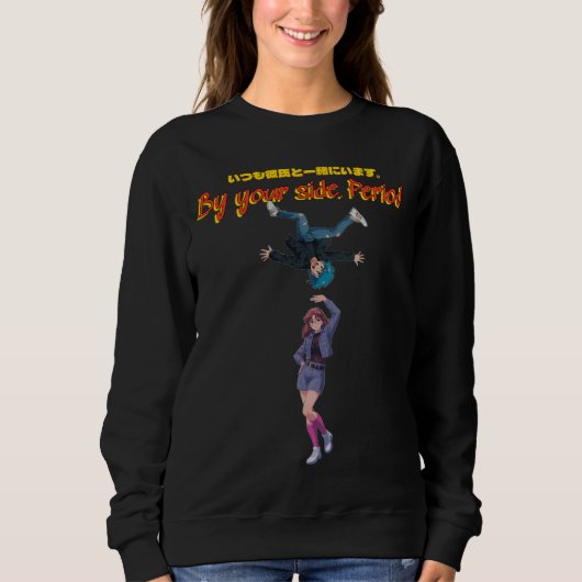 By your side. Period Sweatshirt (Vorderseite)