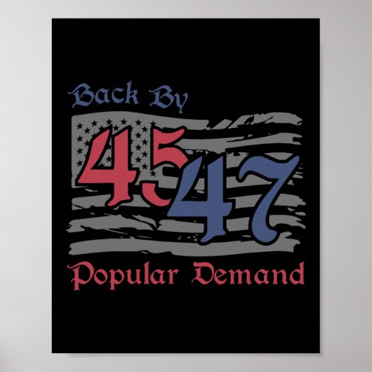 Byck by 45 47 Popular Demand Funny America Flag Tr Poster (Vorne)
