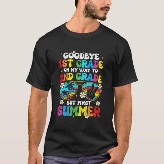 Bye 1St Grade Graduation To 2Nd Grade Hello Summer T-Shirt (Vorderseite)