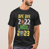 Bye Bye 2022 Hello 2023 Family Party Neujahr 2022 T-Shirt (Vorderseite)