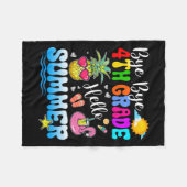 Bye Bye 4th Grade Hello Summer Abschluss Lehrer Fleecedecke (Vorderseite (Horizontal))
