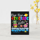 Bye Bye 4th Grade Hello Summer Abschluss Lehrer Karte (Gelbe Blume)