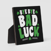 Bye Bye Bad Luck Fotoplatte (Vorderseite)