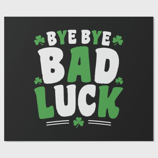 Bye Bye Bad Luck Geschenkpapier (Flach)