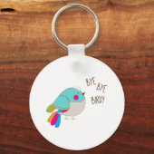Bye Bye Birdy Schlüsselanhänger (Vorderseite)