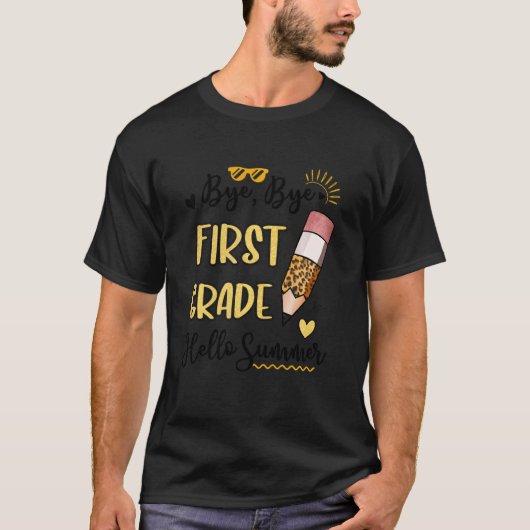 Bye Bye First Grade Hello Summer Funny Student Tee (Vorderseite)