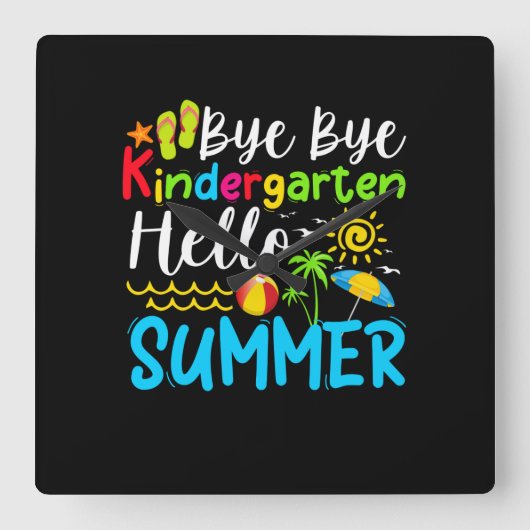 Bye Bye Kindergarten Hello Summer Quadratische Wanduhr (Vorderseite)