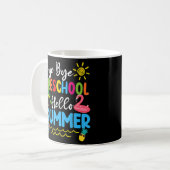 Bye Bye Preschool Hello Summer Teacher Students T- Kaffeetasse (Vorderseite Links)