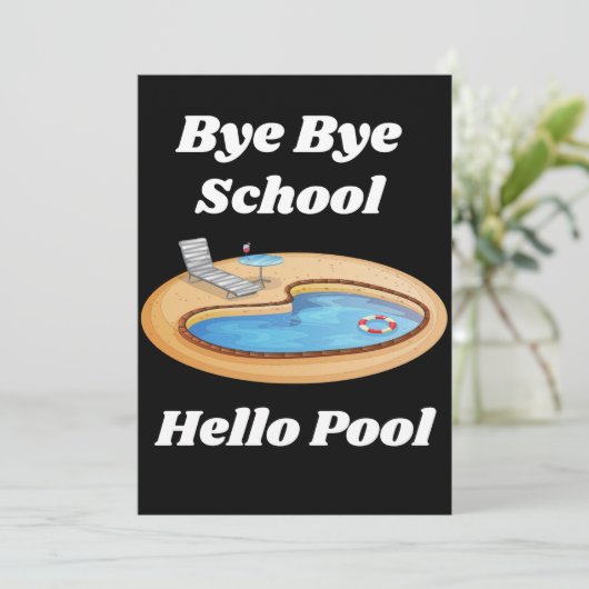 Bye Bye School Hallo Pool Danke Karte (Stehend Vorderseite)