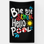 Bye Bye School Hallo Pool I Banner (Vertikal)