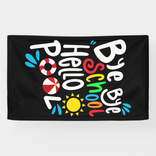Bye Bye School Hallo Pool I Banner (Horizontal)