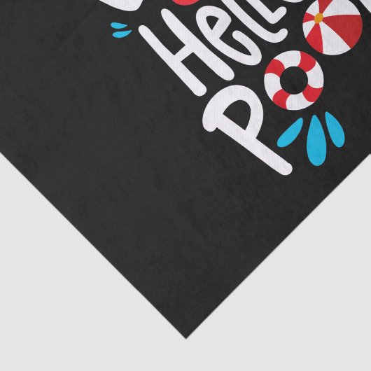 Bye Bye School Hallo Pool I Seidenpapier (Ausschnitt)