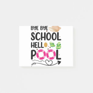 Bye Bye School Hallo Pool letzten Tag der Schule Post-it Klebezettel