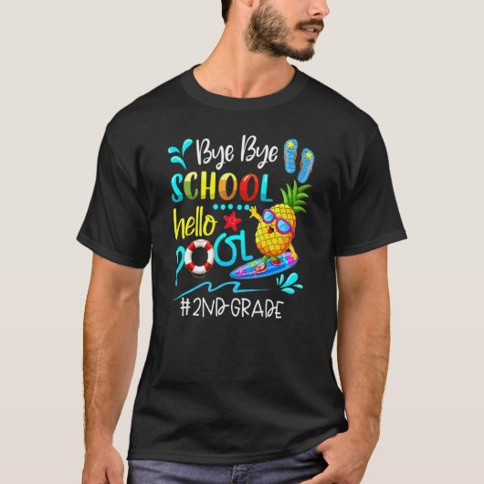 Bye Bye School Hello Pool Hallo Sommer Team 2nd G T-Shirt (Vorderseite)