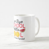 BYE BYE SCHOOL HELLO POOL. KAFFEETASSE (VorderseiteRechts)