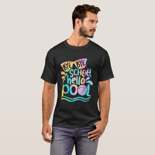 Bye Bye School Hello Pool School Kinder Sommerpaus T-Shirt (Vorne ganz)