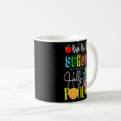 Bye Bye School Hello Pool Summer Student Lehrer Kaffeetasse (VorderseiteRechts)