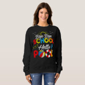 Bye Bye School Hello Pool Summer Student Lehrer Sweatshirt (Vorne ganz)