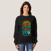Bye Bye School Hello Pool Summer Student Lehrer Sweatshirt (Vorne ganz)