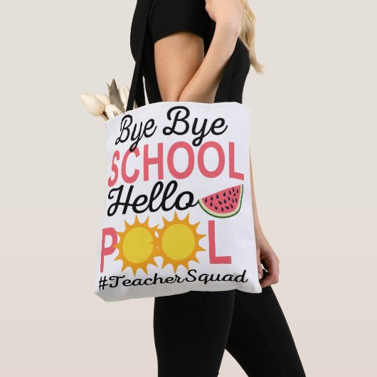 BYE BYE SCHOOL HELLO POOL. TASCHE (Von Nahem)