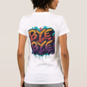 Bye, Bye T-Shirt (Rückseite)