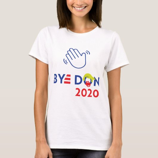 Bye Don 2020 (Trump gegen Biden) T - Shirt der Fra (Vorderseite)