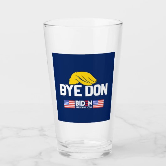 Bye Don BIDEN 2020 President HARRIS Glas (Vorderseite)