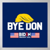 Bye Don BIDEN 2020 President HARRIS Poster (Vorne)
