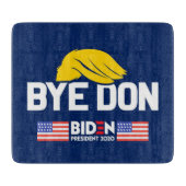 Bye Don BIDEN 2020 President HARRIS Schneidebrett (Vorderseite)