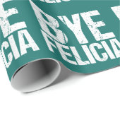 Bye Felicia Funny Farewell Geschenkpapier (Rolleneckpunkt)
