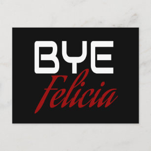 Bye Felicia Funny Postkarte