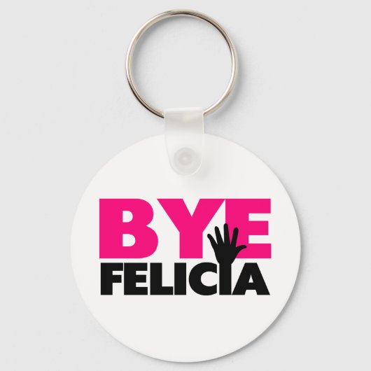 Bye Felicia Hand Wave Hot Pink Schlüsselanhänger (Vorderseite)