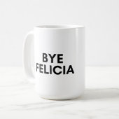 bye Felicia Kaffeetasse (Vorderseite Links)