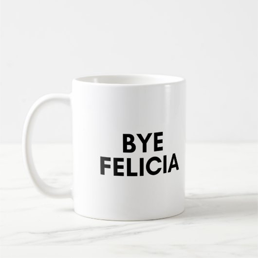 bye Felicia Kaffeetasse (Links)
