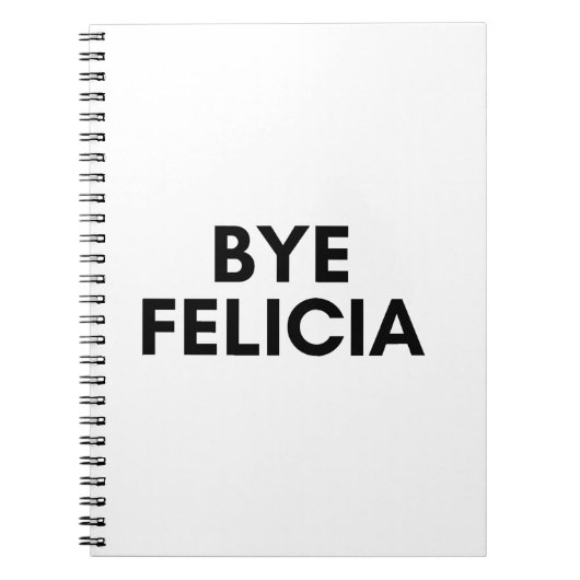 bye Felicia Notizblock (Vorderseite)