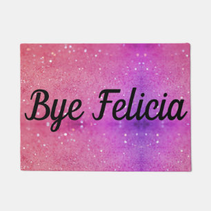Bye Felicia Pink Glittery Hintergrund Tor Mat Fußmatte