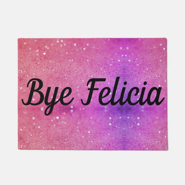 Bye Felicia Pink Glittery Hintergrund Tor Mat Fußmatte (Vorderseite)