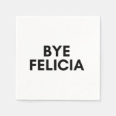 bye Felicia Serviette (Vorderseite)