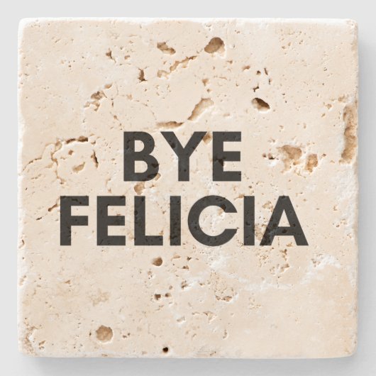 bye Felicia Steinuntersetzer (Vorderseite)