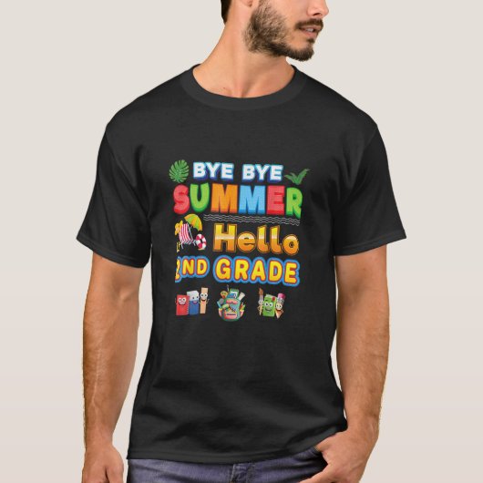 Bye Goodbye Summer Hello 2nd Grade Teacher Zurück T-Shirt (Vorderseite)