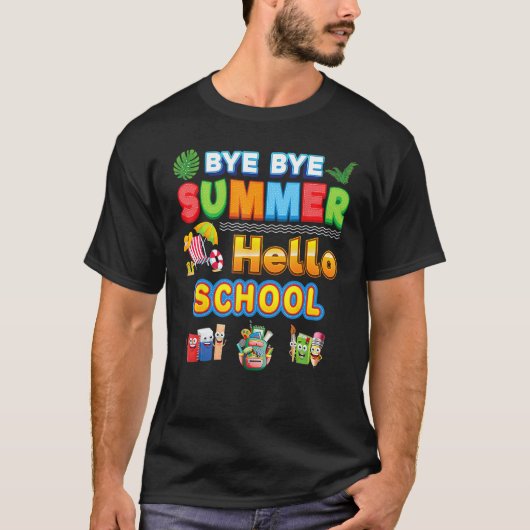 Bye Goodbye Summer Hello School Back To School Kid T-Shirt (Vorderseite)