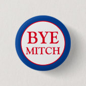 Bye Mitch McConnell Senat wählen Blaue Wahl Button (Vorderseite)