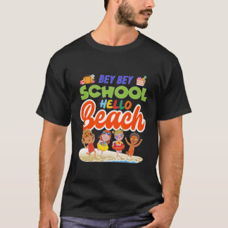 Bye School Hello Beach Abschluss Day 2023 T-Shirt