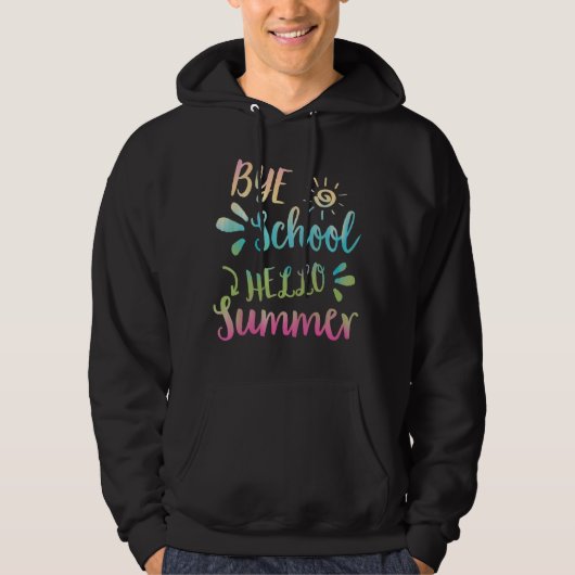 Bye School Hello Summer Gefärbte Krawatte Lehrer S Hoodie (Vorderseite)